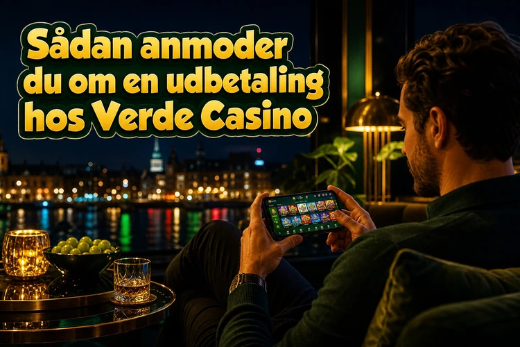 Sådan anmoder du om en udbetaling hos Verde Casino